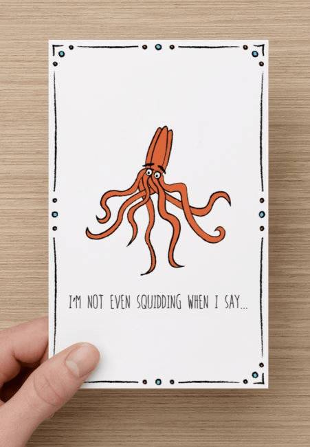Squid & Octopus, Print Example, Exterior